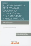 El tratamiento fiscal de la economía colaborativa en relación con el alojamiento de viviendas turísticas | 9788413097206 | Portada