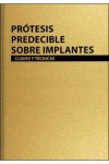 Prótesis predecible sobre implantes. Claves y técnicas | 9788487673481 | Portada