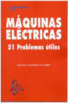 MAQUINAS ELECTRICAS. 51 PROBLEMAS UTILES | 9788417969066 | Portada