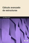 CALCULO AVANZADO DE ESTRUCTURAS | 9788494919411 | Portada