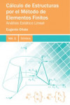 Cálculo de Estructuras por el Método de los Elementos Finitos. Análisis Estático Lineal. Volumen 1. Sólidos | 9788494568978 | Portada