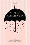 Duelo y resiliencia. Una guía para la reconstrucción emocional | 9788441541719 | Portada