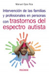 Intervención de las familias y profesionales en personas con trastornos del espectro autista | 9788436841404 | Portada