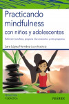 Practicando mindfulness con niños y adolescentes | 9788436841299 | Portada