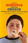 Niños gorditos, adultos obesos | 9788497344760 | Portada