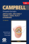 CAMPBELL Ortopedia Quirúrgica. Tomo 2: Amputaciones, Infecciones y Tumores: Cadera, Pelvis y Extremidades (Incluye E-Book) | 9789804300905 | Portada