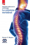Diagnóstico Diferencial en Neuroimagen. La Columna Vertebral | 9789804300004 | Portada