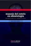 Neurociencia & Odontología. Manejo del estrés en Odontología | 9788412086805 | Portada