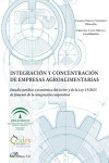 Integración y concentración de empresas agroalimentarias | 9788491488903 | Portada