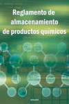 REGLAMENTO DE ALMACENAMIENTO DE PRODUCTOS QUIMICOS | 9788417119812 | Portada