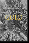 Gold Sebastiao Salgado | 9783836575096 | Portada