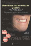 Mandibular Suction-Effective Denture 