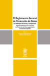 El Reglamento General de Protección de Datos. Un enfoque nacional y comparado. Especial referencia a la LO 3/2018 de Protección de Datos y garantía de los derechos digitales | 9788413134284 | Portada