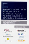 Avanzando en la inclusión. Balance de logros alcanzados y agenda pendiente en el derecho español de la discapacidad | 9788413080505 | Portada