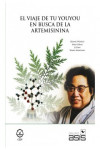 El viaje de Tu YouYou en busca de la artemisinina | 9788417640293 | Portada