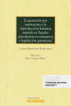 La gestación por sustitución y la reproducción humana asistida en España: ¿incoherencia normativa o legislación garantista? | 9788413098722 | Portada