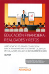 Educación financiera: realidades y retos Libro de actas del primer Congreso de educación financiera Edufinet, celebrado en Málaga los días 22 y 23 de noviembre de 2018 | 9788413094625 | Portada