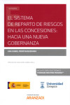 El sistema de reparto de riesgos en las concesiones: hacia una nueva gobernanza | 9788413099910 | Portada