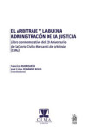 El arbitraje y la buena administración de la Justicia | 9788413362380 | Portada