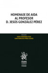 Homenaje de Aida al Profesor D. Jesús González Pérez | 9788413361062 | Portada