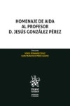 Homenaje de Aida al Profesor D. Jesús González Pérez | 9788413361062 | Portada