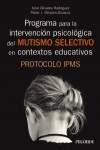 Programa para la intervención psicológica del mutismo selectivo en contextos educativos | 9788436841329 | Portada