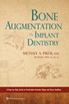 Bone Augmentation in Implant Dentistry: A Step-by-Step Guide to Predictable Alveolar Ridge and Sinus Grafting | 9780867158250 | Portada
