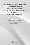 Instrumentos jurídico-laborales de prevención y solución de la exclusión social en el Estado social y democrático de Derecho. Estudio comparado | 9788413243832 | Portada