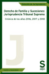 Derecho de Familia y Sucesiones: Jurisprudencia del Tribunal Supremo. Crónica de los años 2016, 2017 y 2018 | 9788417788674 | Portada