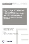 Ley 39/2015, de 1 de octubre, del Procedimiento Administrativo Común de las Administraciones Públicas. Comentada, con jurisprudencia sistematizada y concordancias | 9788417985097 | Portada