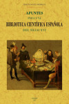 Apuntes para una biblioteca científica española del siglo XVI | 9788490016183 | Portada