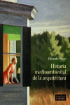 Historia medioambiental de la arquitectura | 9788437640686 | Portada