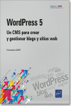 WordPress 5. Un CMS para crear y gestionar blogs y sitios web | 9782409022579 | Portada