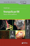 Neurografía por RM. Plexos y Nervios Periféricos + ebook | 9789874922403 | Portada