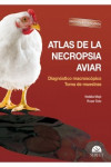 Atlas de la necropsia aviar: Diagnóstico macroscópico Toma de muestras Edición actualizada | 9788417640057 | Portada