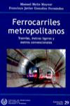 Ferrocarriles metropolitanos | 9788438003848 | Portada