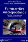 Ferrocarriles metropolitanos | 9788438003848 | Portada