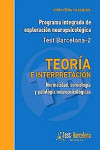 Programa Integrado de Exploración Neuropsicológica Test Barcelona-2. Teoría e Interpretación. Normalidad, Semiología y Patología Neuropsicológicas | 9788412027402 | Portada