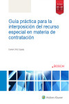 Guía práctica para la interposición del recurso especial en materia de contratación | 9788490904091 | Portada