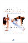 Fascia en Movimiento. Movimiento de Pilates Centrado en la Fascia | 9788499107653 | Portada