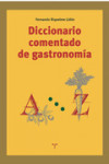 Diccionario comentado de gastronomía | 9788417987329 | Portada