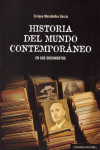 Historia del mundo contemporáneo en sus documentos | 9788490458952 | Portada