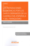 Las reparaciones económicas por los daños derivados de la Guerra Civil Española y del franquismo | 9788491976523 | Portada
