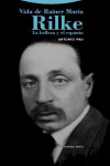 Vida de Rainer Maria Rilke. La belleza y el espanto | 9788498798135 | Portada