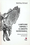 La Motilidad Corporal y el Concepto Sacrocraneal | 9788498274684 | Portada