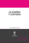 La guarda y custodia | 9788413132020 | Portada