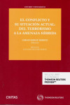 El conflicto y su situación actual: del terrorismo a la amenaza híbrida | 9788413099576 | Portada