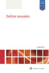 Delitos sexuales. Visión sistemática y actual del proceso | 9788490904138 | Portada