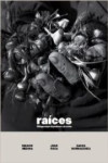 RAICES: DIALOGOS ENTRE EL PRODUCTOR Y LA COCINA | 9788409150489 | Portada