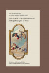 Arte, ciudad y culturas nobiliarias en España (siglos XV-XIX) | 9788400105488 | Portada